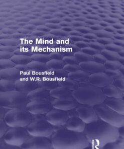 The Mind and its Mechanism
