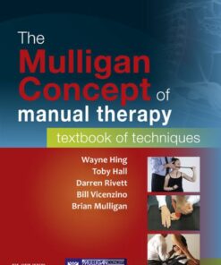 The Mulligan Concept of Manual Therapy -: Textbook of Techniques