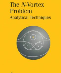 The N-Vortex Problem: Analytical Techniques