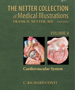 The Netter Collection of Medical Illustrations: Cardiovascular System