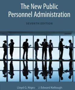 The New Public Personnel Administration 7th Edition
