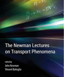 The Newman Lectures on Transport Phenomena