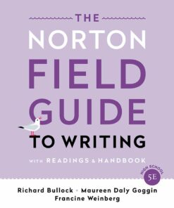 The Norton Field Guide to Writing with Readings and Handbook (Fifth High School Edition)