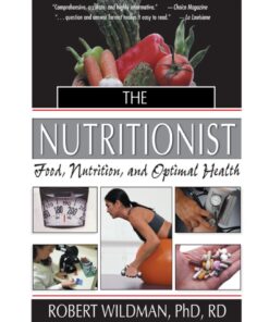 The Nutritionist: Food Nutrition and Optimal Health