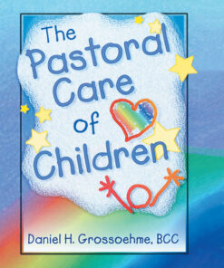 The Pastoral Care of Children