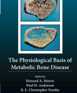 The Physiological Basis of Metabolic Bone Disease