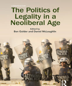 The Politics of Legality in a Neoliberal Age