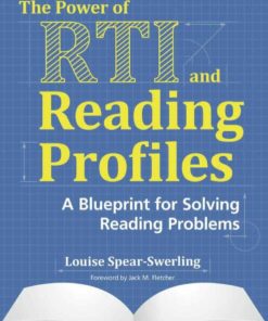 The Power of RTI and Reading Profiles: A Blueprint for Solving Reading Problems