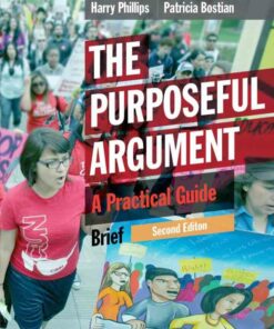 The Purposeful Argument: A Practical Guide Brief 2nd Edition