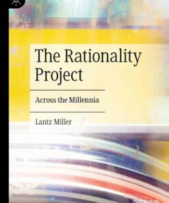 The Rationality Project: Across the Millennia