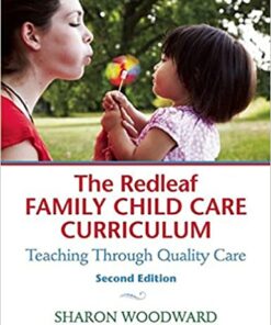 The Redleaf Family Child Care Curriculum: Teaching Through Quality Care