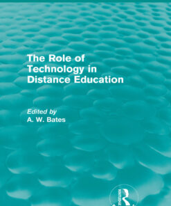 The Role of Technology in Distance Education (Routledge Revivals)