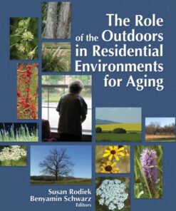 The Role of the Outdoors in Residential Environments for Aging