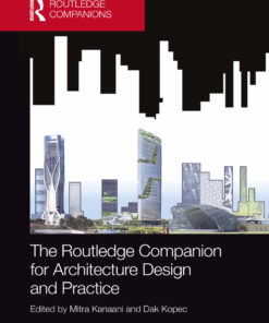 The Routledge Companion for Architecture Design and Practice: Established and Emerging Trends