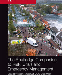 The Routledge Companion to Risk Crisis and Emergency Management