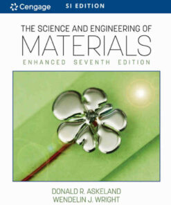 The Science and Engineering of Materials Enhanced SI 7th Edition