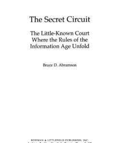 The Secret Circuit: The Little-Known Court Where the Rules of the Information Age Unfold