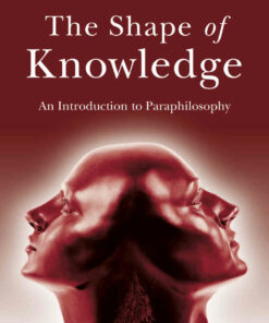 The Shape of Knowledge: An Introduction to Paraphilosophy
