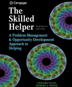 The Skilled Helper: A Problem-Management and Opportunity-Development Approach to Helping 11th Edition