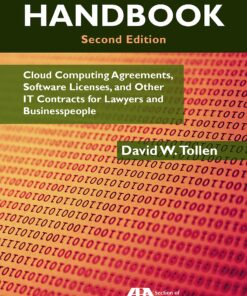 The Tech Contracts Handbook: Cloud Computing Agreements Software Licenses and Other IT Contracts for Lawyers and Businesspeople