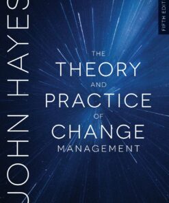 The Theory and Practice of Change Management 5th Edition