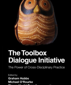 The Toolbox Dialogue Initiative: The Power of Cross-Disciplinary Practice