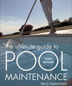 The Ultimate Guide to Pool Maintenance Third Edition