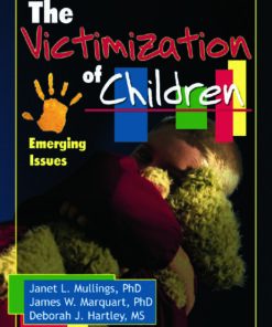 The Victimization of Children: Emerging Issues