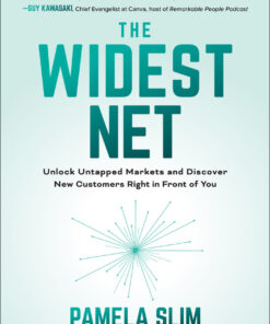 The Widest Net: Unlock Untapped Markets and Discover New Customers Right in Front of You