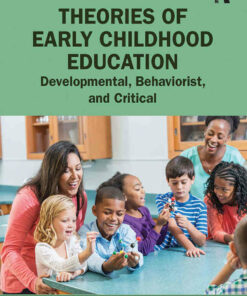 Theories of Early Childhood Education: Developmental Behaviorist and Critical