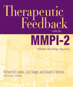 Therapeutic Feedback with the MMPI-2: A Positive Psychology Approach