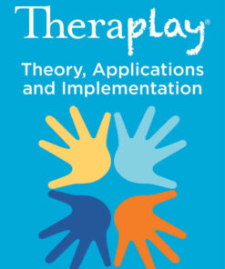 Theraplay? ? Theory Applications and Implementation