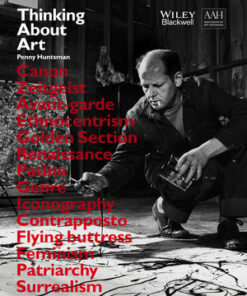 Thinking About Art: A Thematic Guide to Art History