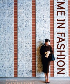 Time in Fashion: Industrial Antilinear and Uchronic Temporalities