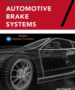Today's Technician: Automotive Brake Systems Classroom and Shop Manual Pre-Pack 7th Edition