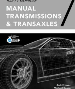 Today's Technician: Manual Transmissions and Transaxles Classroom Manual and Shop Manual 7th Edition