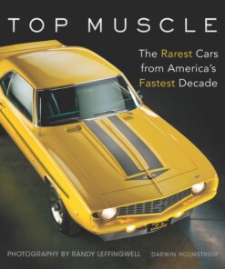 Top Muscle: The Rarest Cars from America's Fastest Decade