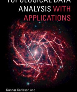 Topological Data Analysis with Applications