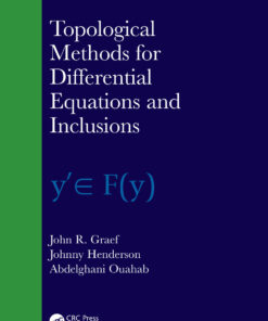 Topological Methods for Differential Equations and Inclusions