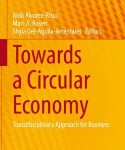 Towards a Circular Economy: Transdisciplinary Approach for Business