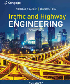 Traffic and Highway Engineering Enhanced Edition 5th Edition