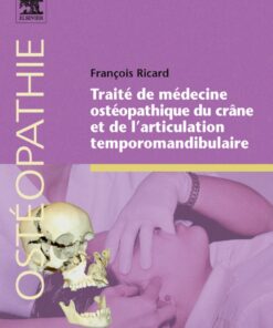Trait� de m�decine ost�opathique du cr�ne et de l�articulation temporomandibulaire CAMPUS