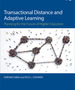 Transactional Distance and Adaptive Learning: Planning for the Future of Higher Education