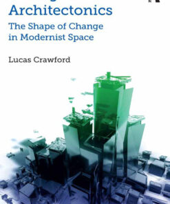 Transgender Architectonics: The Shape of Change in Modernist Space