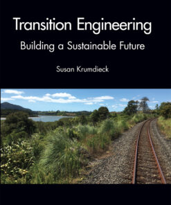 Transition Engineering: Building a Sustainable Future