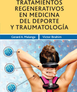 Tratamientos regenerativos en medicina del deporte y traumatolog�a