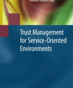 Trust Management for Service-Oriented Environments
