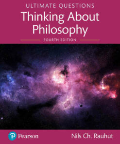 Ultimate Questions: Thinking About Philosophy, 4th Edition