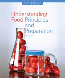 Understanding Food: Principles and Preparation 5th Edition