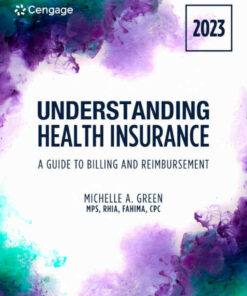 Understanding Health Insurance: A Guide to Billing and Reimbursement 2023 Edition